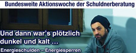 Aktionswoche „ Energieschulden und Energiesperren“ gestartet